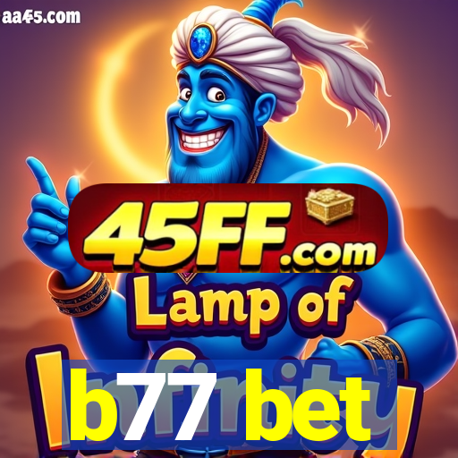 b77 bet